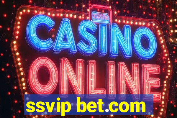 ssvip bet.com